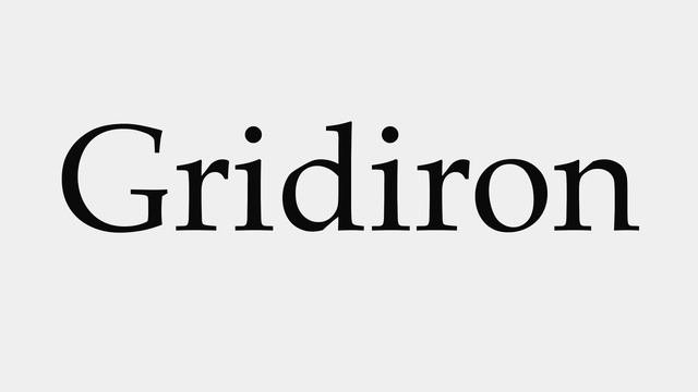 How to Pronounce Gridiron смотреть онлайн