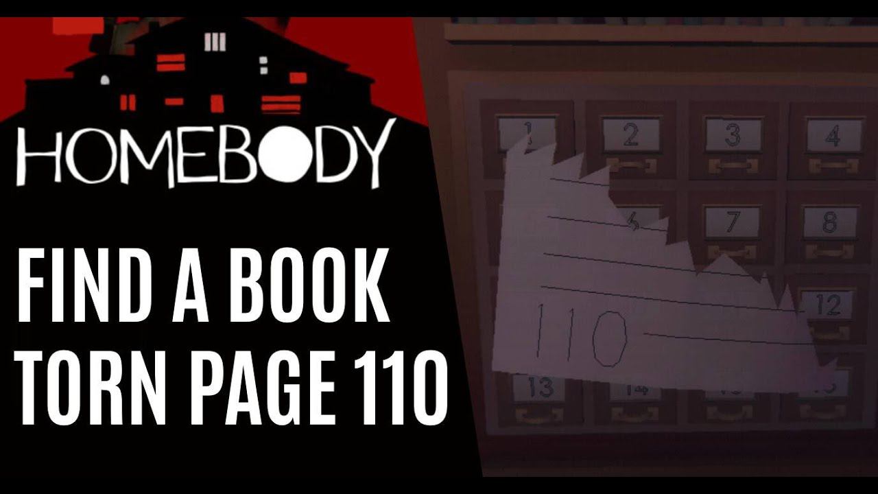 Find a book with torn page 110 - Homebody (horror videogame) смотреть онлайн