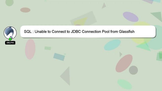 SQL : Unable to Connect to JDBC Connection Pool from Glassfish смотреть онлайн