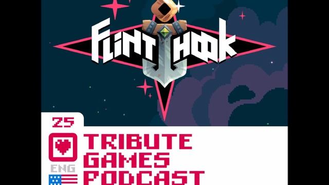 Tribute Games Podcast - Enter Flinthook ! смотреть онлайн