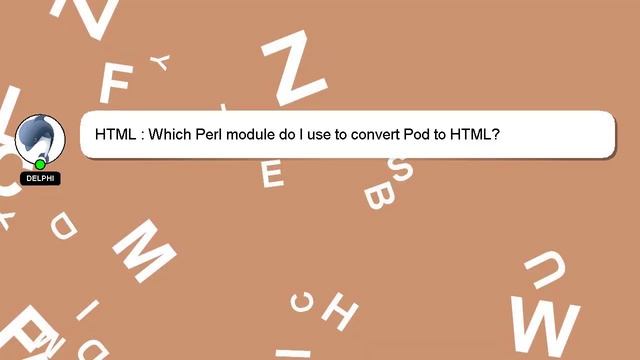 HTML : Which Perl module do I use to convert Pod to HTML? смотреть онлайн