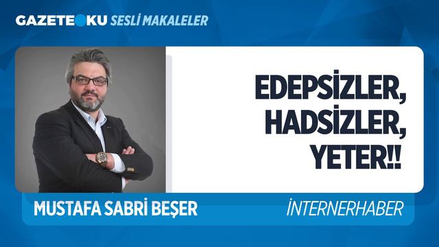 ŞİMDİ SIRA MİLLİ DEĞERLERE GELDİ! (Mustafa Sabri Beşer - Gazeteoku - Sesli Makale) смотреть онлайн