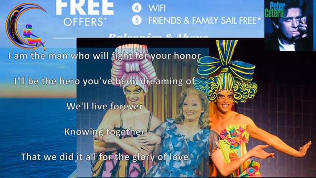 Priscilla Queen of the Desert - For The Glory of Love (Peter Cetera) смотреть онлайн