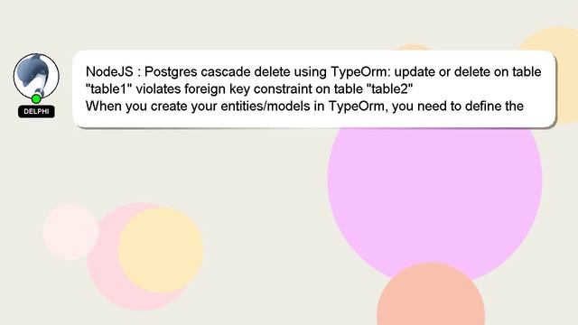 NodeJS : Postgres cascade delete using TypeOrm: update or delete on table "table1" violates foreign смотреть онлайн