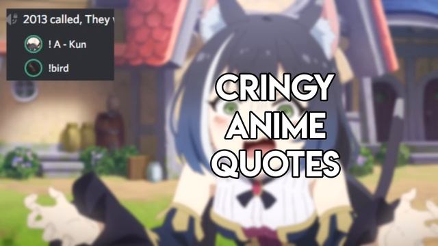 Cringe Anime Quotes смотреть онлайн