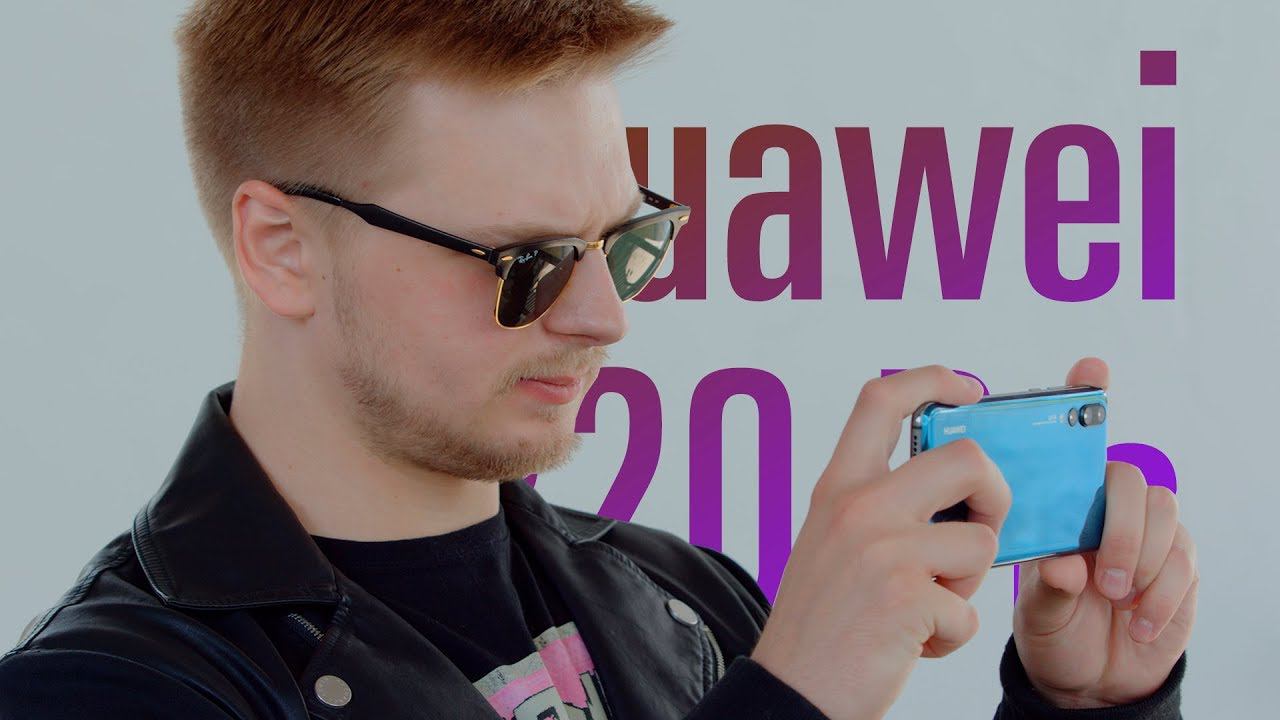 Обзор Huawei P20 Pro — лучший для ночной съёмки