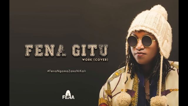 Work - Fena Gitu (Cover) смотреть онлайн