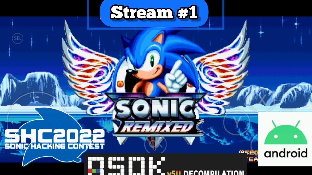 [SHC2022] Sonic Mania Plus mod: Remixed Adventure edge of tomorrow on Android Decompilation RSDK. #2 смотреть онлайн