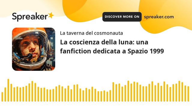 La Coscienza Della Luna: Una Fanfiction Dedicata A Spazio 1999