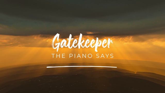 🎹 Piano (Royalty Free Music) - "GATEKEEPER" by @ThePianoSays 🇨🇦 смотреть онлайн