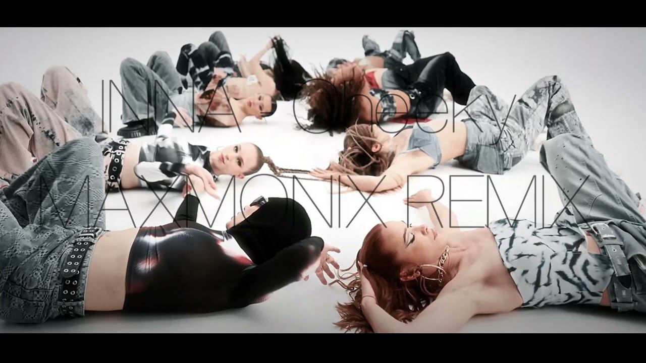 INNA - Cheeky (maxmonix Remix)
