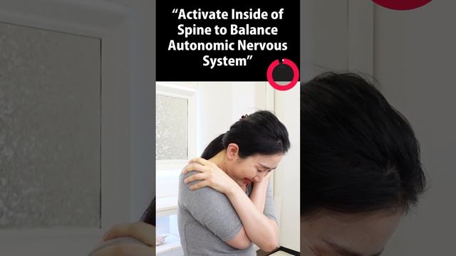 Activate Inside Of Spine To Balance Autonomic Nervous System #shorts