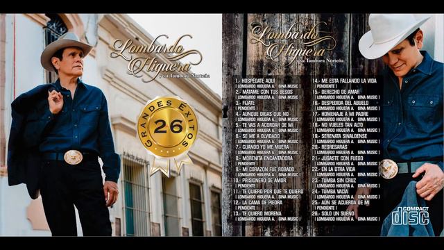 LOMBARDO HIGUERA ÁLBUM 26 ÉXITOS Y LO MAS NUEVO HOSPÉDATE AQUÍ Y MÁTAME CON TUS BESOS(Oficial 2018) смотреть онлайн