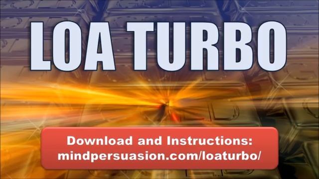 LOA Turbo Accelerate Your Manifesting Results смотреть онлайн
