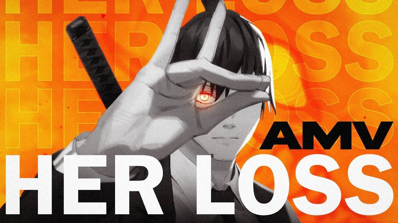 Her Loss (AMV Album) смотреть онлайн