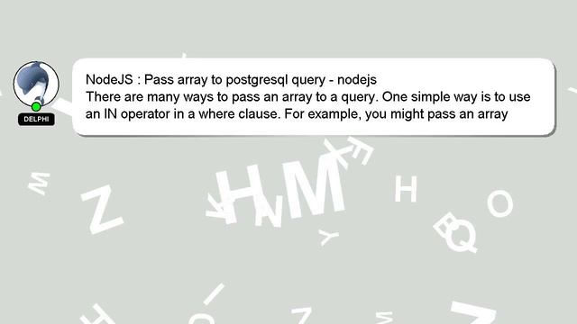 NodeJS : Pass array to postgresql query - nodejs смотреть онлайн