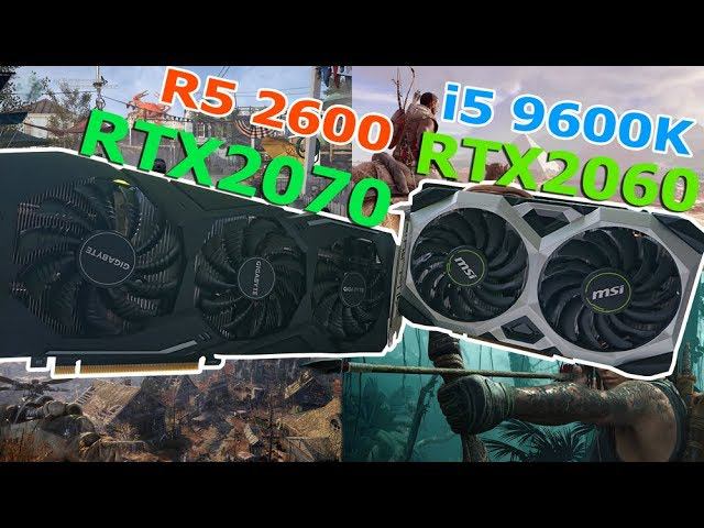 RTX2060vsRTX2070 i5 9600K Ryzen 5 2600 смотреть онлайн