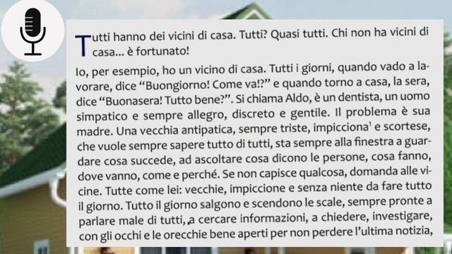 Адаптированное чтение "I miei vicini di casa" Livello A1. Parte 1 смотреть онлайн