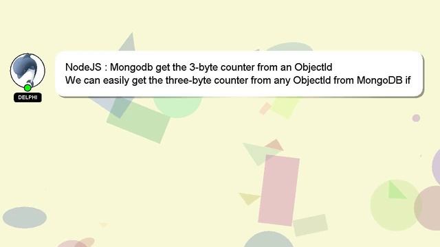 NodeJS : Mongodb get the 3-byte counter from an ObjectId смотреть онлайн