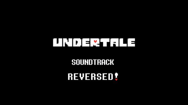 [REVERSED] Undertale - Your Best Friend смотреть онлайн
