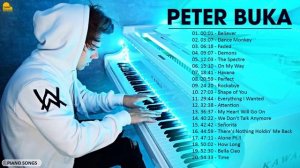 #PETERBUKA - Playlist of Peter Buka 2023 - Best Piano Cover Songs By Peter Buka