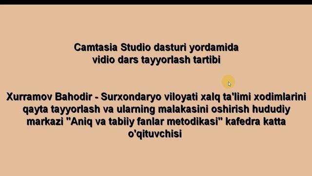 Camtasio Studio dasturida video dars tayyorlash смотреть онлайн