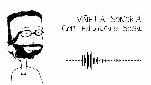 Viñeta Sonora con Eduardo Sosa: El prospecto смотреть онлайн