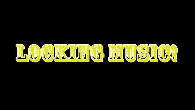 Locking Music: L.A.X. "Don't Stop" смотреть онлайн