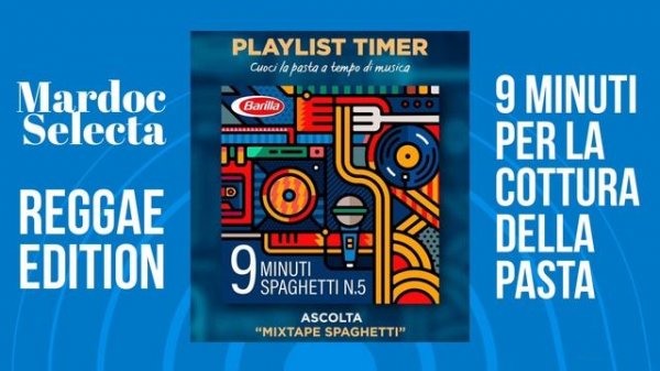 Barilla - 9 Minuti MixTape Spaghetti N.5 - REGGAE EDITION - MardocSelecta
