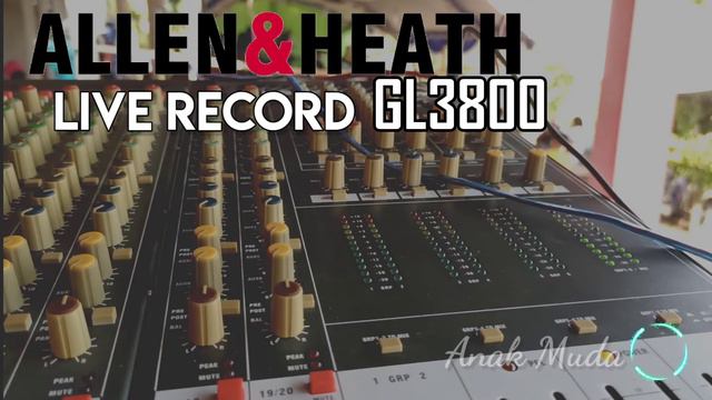 Live Recording Mixer ALLEN & HEATH GL3800, Cek Sound Clarity смотреть онлайн