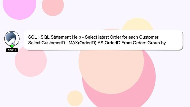 SQL : SQL Statement Help - Select latest Order for each Customer смотреть онлайн