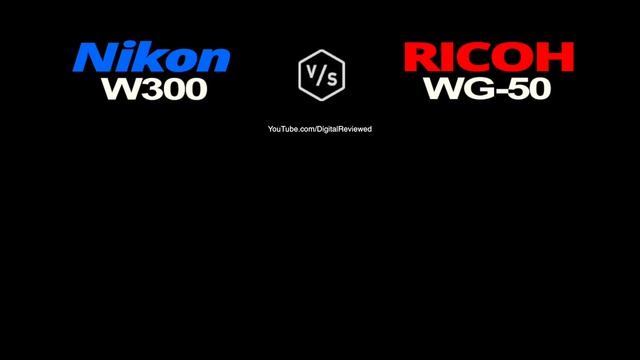 Nikon COOLPIX W300 vs RICOH WG-50 смотреть онлайн