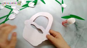 Подснежники из бумаги своими руками. Корзинка с подснежниками. Объёмная аппликация.