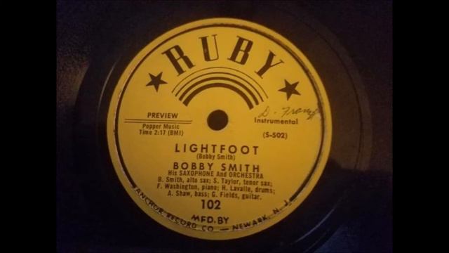 Lightfoot - Bobby Smith - Ruby - 1953 смотреть онлайн