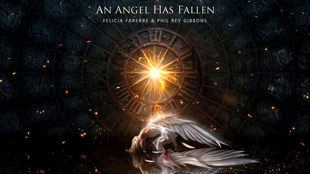 An Angel Has Fallen | Feat. @FeliciaFarerre