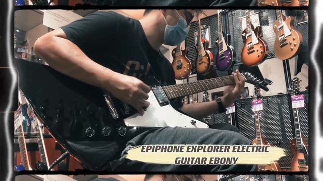 EPIPHONE EXPLORER ELECTRIC GUITAR, EBONY смотреть онлайн