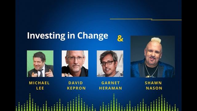 Investing In Change (Michael Lee, David Kepron, And Garnet Heraman) EP 52