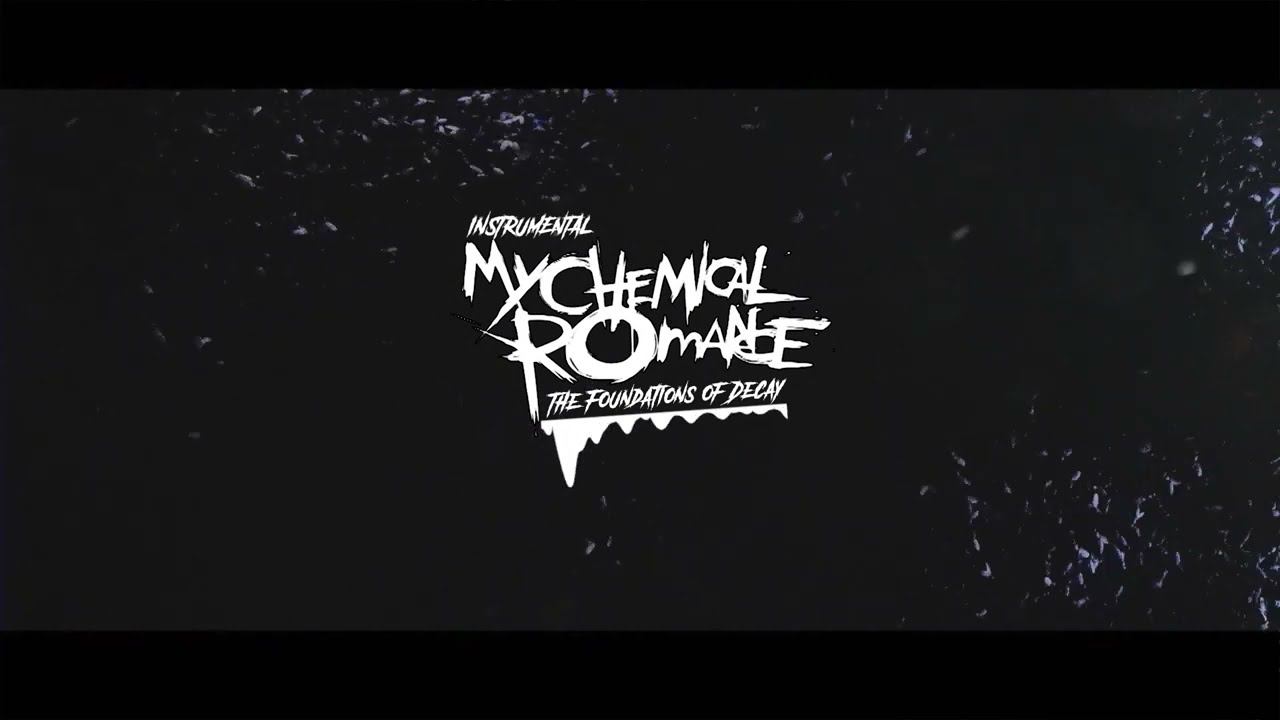 My Chemical Romance - The Foundations Of Decay (Instrumental / Studio Quality)