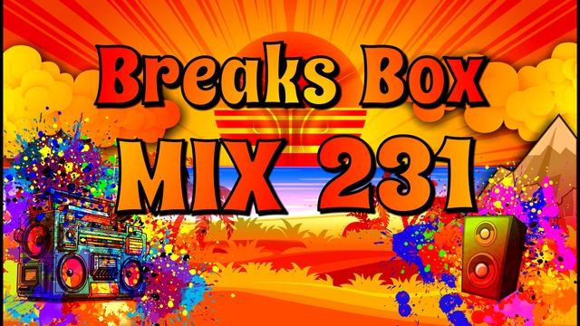 Break Beat Mix 231 смотреть онлайн
