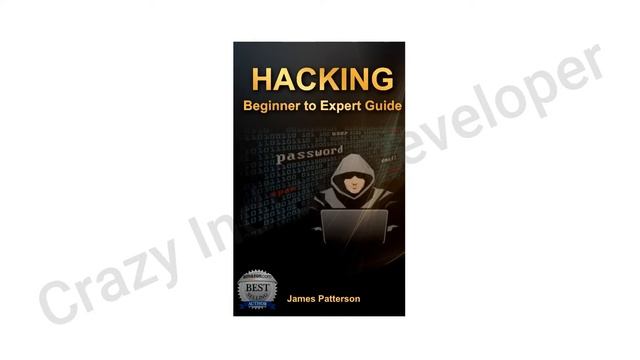 Hacking Beginner to Expert Guide by James Patterson | Free Hacking Books PDF Download Now смотреть онлайн