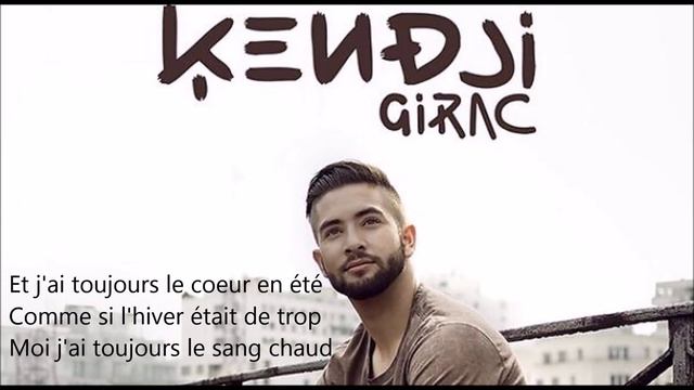Kendji Girac - Me quemo - paroles/lyrics смотреть онлайн