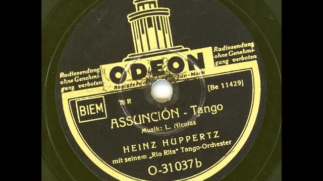 Heinz Huppertz Rio Rita Tango Orchester - Assuncion смотреть онлайн