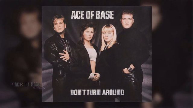 Ace Of Base - Don't Turn Around (Filtered Instrumental) смотреть онлайн