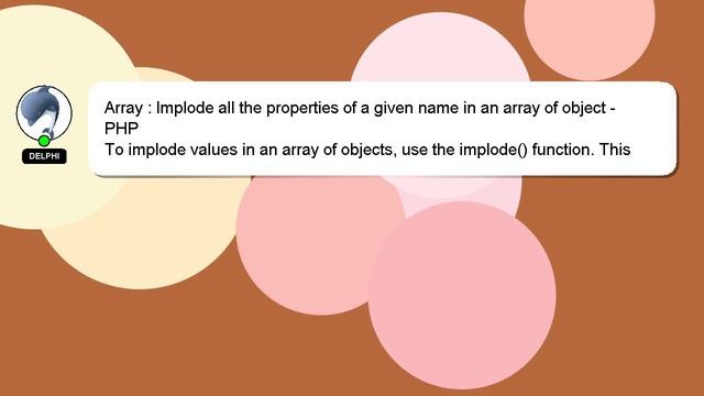 Array : Implode all the properties of a given name in an array of object - PHP смотреть онлайн