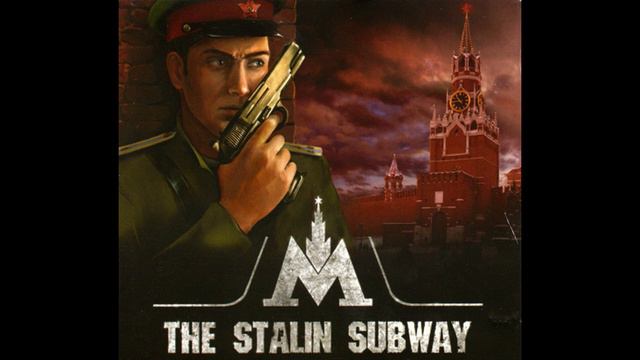 Metro 2: The Stalin Subway — Full Original Soundtrack смотреть онлайн
