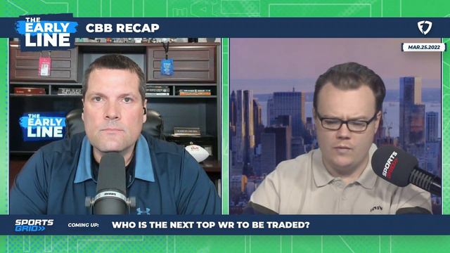 NCAAM Recap, NFL Headlines, NFL Free Agency 3.25.22 | The Early Line Hour 1 смотреть онлайн