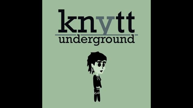 Knytt Underground - D Fast - North and South смотреть онлайн