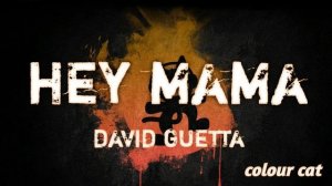 Hey Mama - David Guetta - ft. nicki minaj , bebe rexha & afrojack