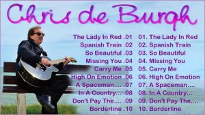 Chris De Burgh Greatest Hits  - Best Songs of Chris De Burgh