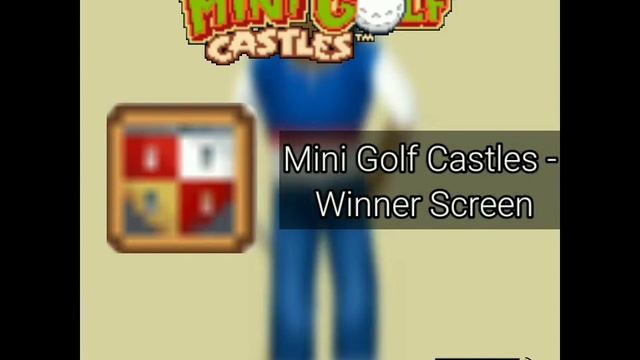 Mini Golf Castles - Winner Screen Java Ost смотреть онлайн